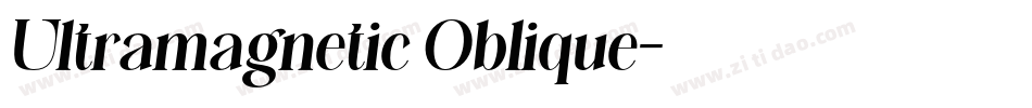 Ultramagnetic Oblique字体转换